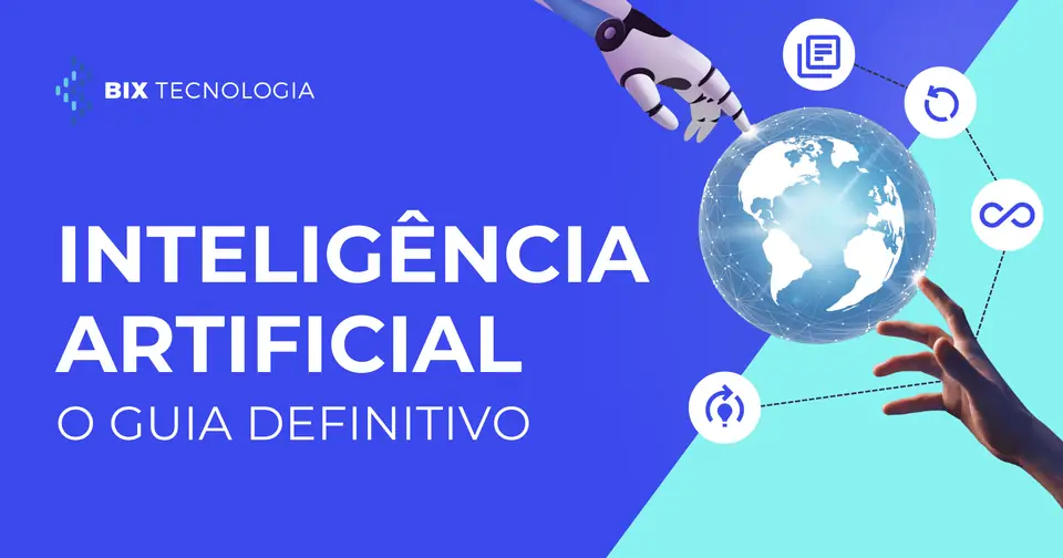 Inteligência Artificial: O Guia Definitivo