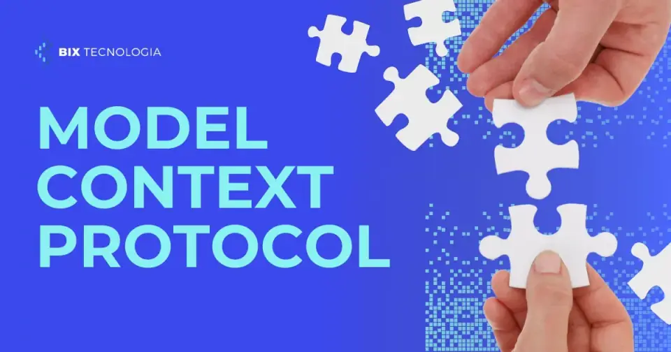 Model Context Protocol (MCP): O novo protocolo de conexão entre IA e fontes de dados
