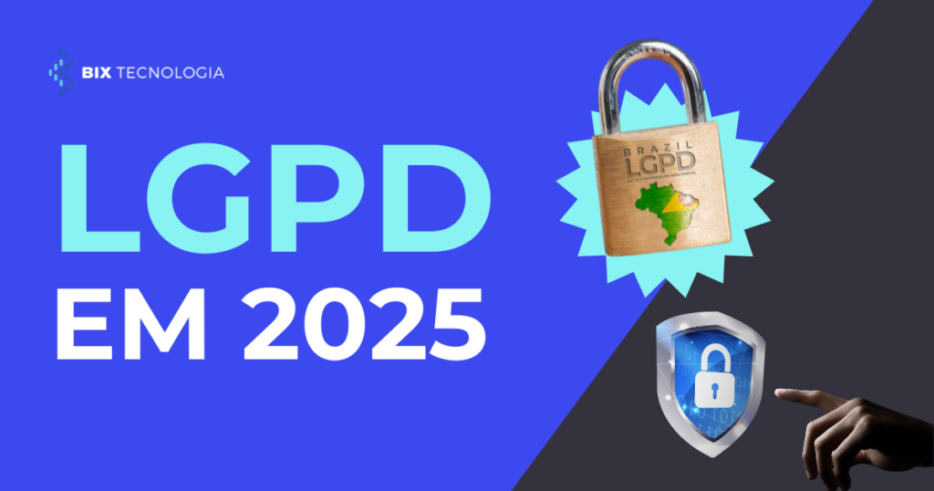 lgpd em 2025